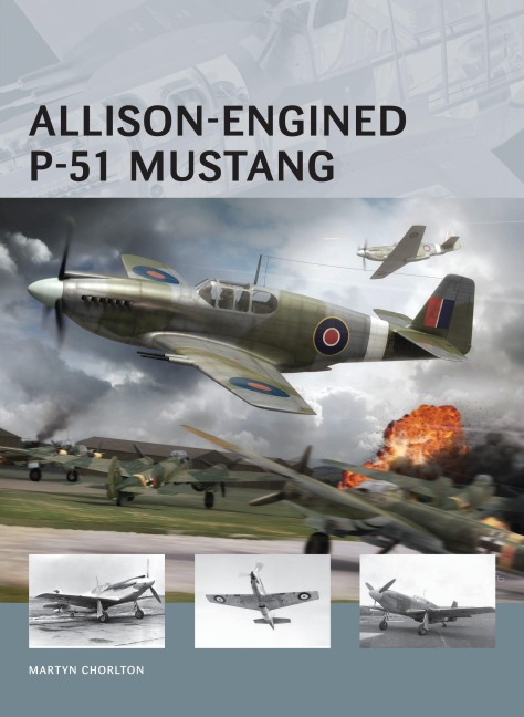 Allison-Engined P-51 Mustang - Martyn Chorlton