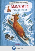 Cover-Bild zum Titel 'Mama Muh will rutschen' von 'Jujja Wieslander'