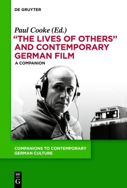 "The Lives of Others" and Contemporary German Film - 