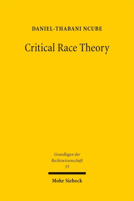 Critical Race Theory - Daniel-Thabani Ncube