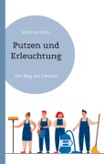 Cover-Bild zum Titel 'Putzen und Erleuchtung' von 'Sebastian Stranz'
