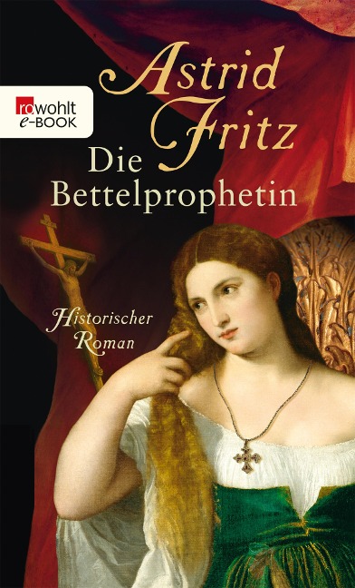 Die Bettelprophetin - Astrid Fritz