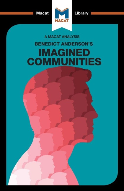 An Analysis of Benedict Anderson's Imagined Communities - Jason Xidias