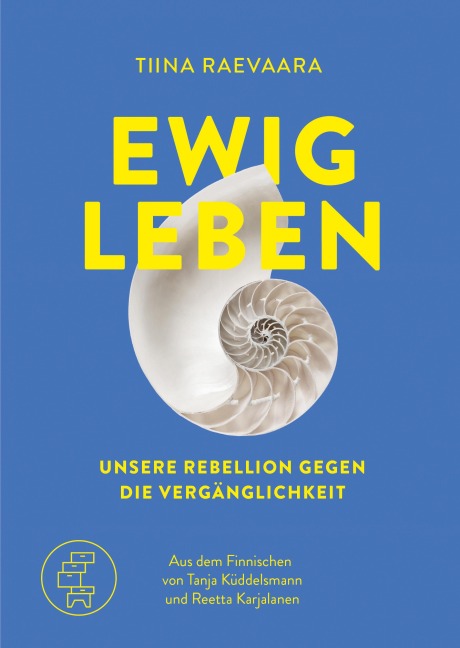 Ewig leben - Tiina Raevaara