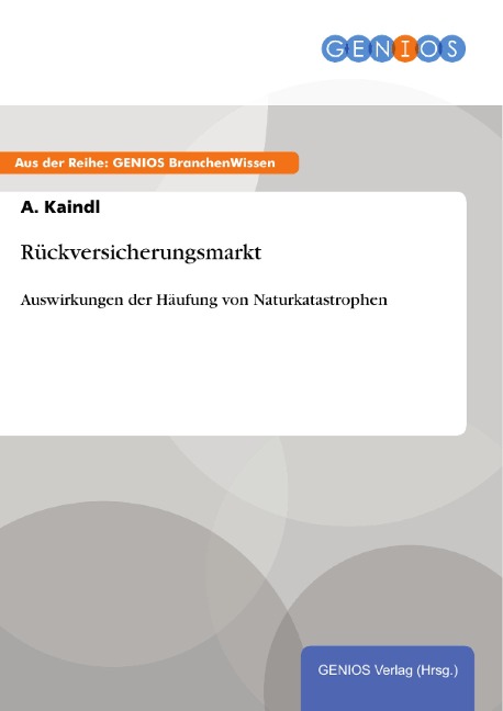 Rückversicherungsmarkt - A. Kaindl