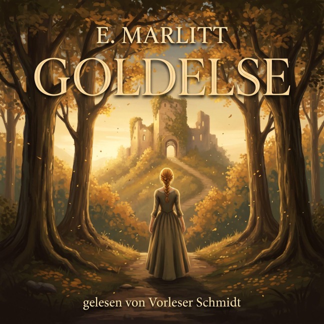 Goldelse - E. Marlitt