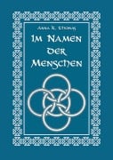Cover-Bild zum Titel 'Im Namen der Menschen' von 'Anna K. Thomas'