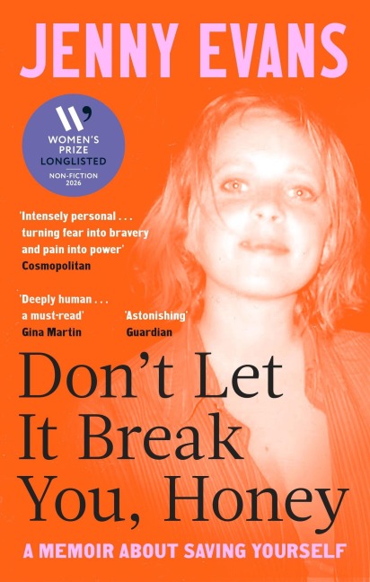 Don't Let it Break You, Honey - Jenny Evans