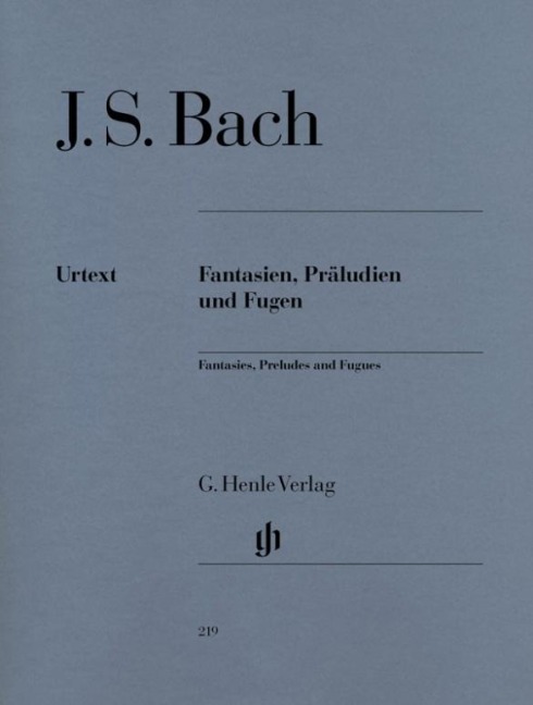 Fantasien, Präludien und Fugen - Johann Sebastian Bach