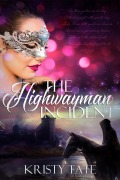 Cover-Bild zum Titel 'The Highwayman Incident' von 'Kristy Tate'