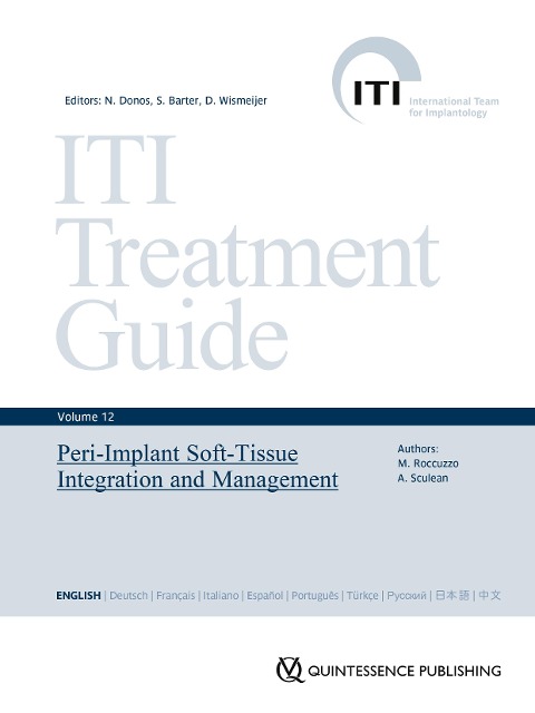 Peri-Implant Soft-Tissue Integration and Management - Mario Roccuzzo, Anton Sculean