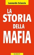 Cover-Bild zum Titel 'La storia della mafia' von 'Leonardo Sciascia'