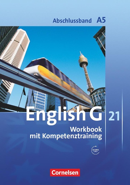 English G 21. Ausgabe A 5. Abschlussband 5-jährige Sekundarstufe I. Workbook mit Audios online - Jennifer Seidl