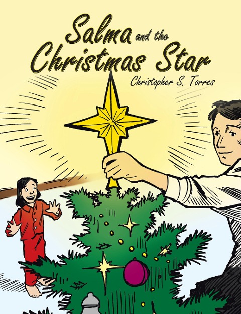 Salma and the Christmas Star - Christopher S. Torres