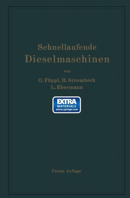 Schnellaufende Dieselmaschinen - Otto Föppl, Ludwig Ebermann, Heinrich Strombeck