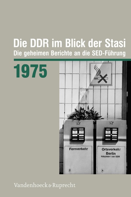 Die DDR im Blick der Stasi 1975 - 