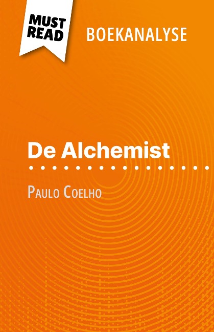 De Alchemist van Paulo Coelho (Boekanalyse) - Nadège Nicolas