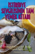 Cover-Bild zum Titel 'İstİrİdye Sevgİlİsİnİn Tam Yemek Kİtabi' von 'H&'
