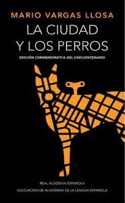 La Ciudad y los Perros - Mario Vargas Llosa