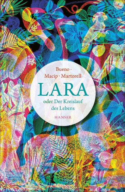 Lara oder Der Kreislauf des Lebens - David Bueno, Salvador Macip, Eduard Martorell