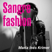 Cover-Bild zum Titel 'Sangre fashion' von 'María Inés Krimer'