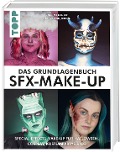 Das Grundlagenbuch SFX-Make-up - Jennifer Brinker