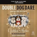 Double Dog Dare Lib/E - Gretchen Archer
