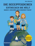 Cover-Bild zum Titel 'Die Seeepferdchen entdecken die Welt' von 'Beate Hämmerle'