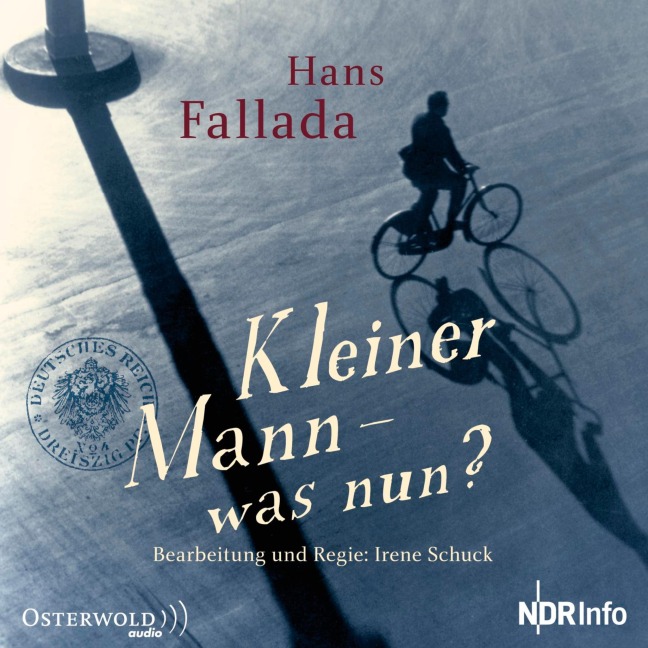 Kleiner Mann - was nun? - Hans Fallada, Irene Schuck