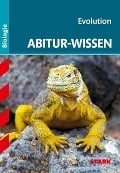 Abitur-Wissen - Biologie - Evolution - Henning Kunze