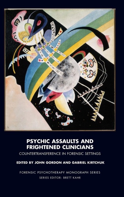 Psychic Assaults and Frightened Clinicians - 