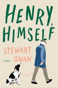 Cover-Bild zum Titel 'Henry, Himself' von 'Stewart O'Nan'