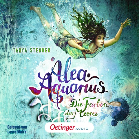 Alea Aquarius 2. Die Farben des Meeres - Tanya Stewner, Guido Frommelt, Tanya Stewner