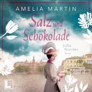 Cover-Bild zum Titel 'Süße Wunder' von 'Amelia Martin'