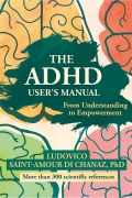 Cover-Bild zum Titel 'The ADHD User's Manual' von 'Ludovico Saint Amour di Chanaz'