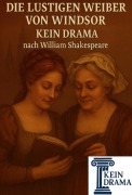 Cover-Bild zum Titel 'Die lustigen Weiber von Windsor - Kein Drama nach William Shakespeare' von 'Anno Stock'