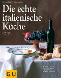 Cover-Bild zum Titel 'Die echte italienische Küche' von 'Sabine Sälzer, Franco Benussi, Reinhardt Hess'