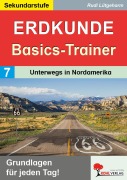 Cover-Bild zum Titel 'Erdkunde-Basics-Trainer / Band 7: Unterwegs in Nordamerika' von 'Rudi Lütgeharm'