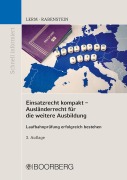 Cover-Bild zum Titel 'Einsatzrecht kompakt - Ausländerrecht für die weitere Ausbildung' von 'Patrick Lerm, Astrid Rabenstein'