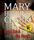 Cover-Bild zum Titel 'Just Take My Heart' von 'Mary Higgins Clark'
