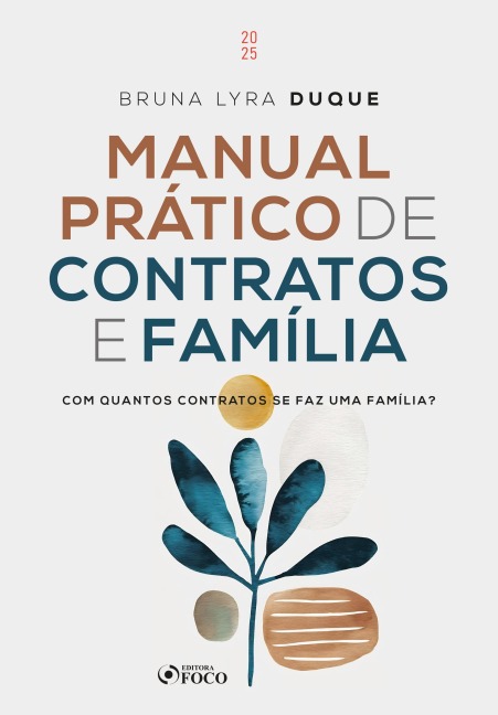 Manual Prático de Contratos e Família - Bruna Lyra Duque