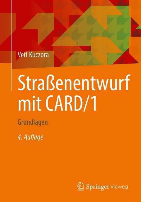 Straßenentwurf mit CARD/1 - Veit Kuczora