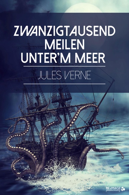 Zwanzigtausend Meilen unter'm Meer - Jules Verne