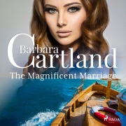 Cover-Bild zum Titel 'The Magnificent Marriage' von 'Barbara Cartland'