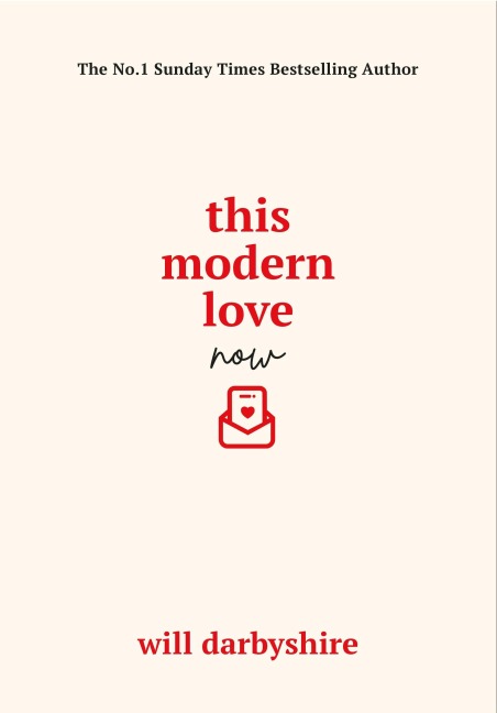 This Modern Love Now - Will Darbyshire