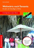 Cover-Bild zum Titel 'Weltwärts nach Tansania' von 'Lisa Lombardo'