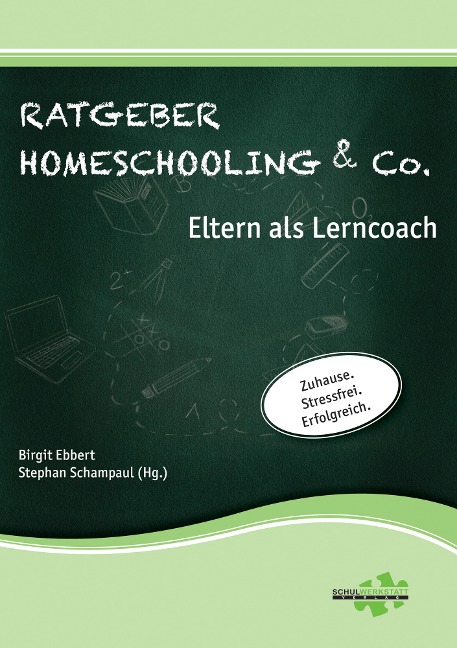 Ratgeber Homeschooling & Co. - Birgit Ebbert