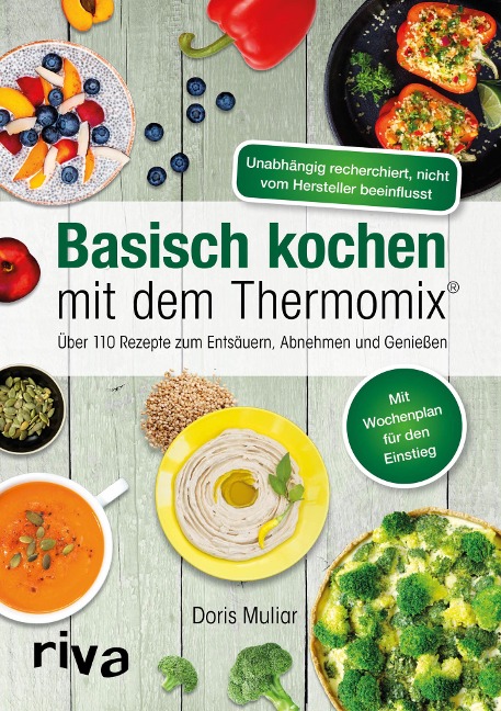 Basisch kochen mit dem Thermomix® - Doris Muliar