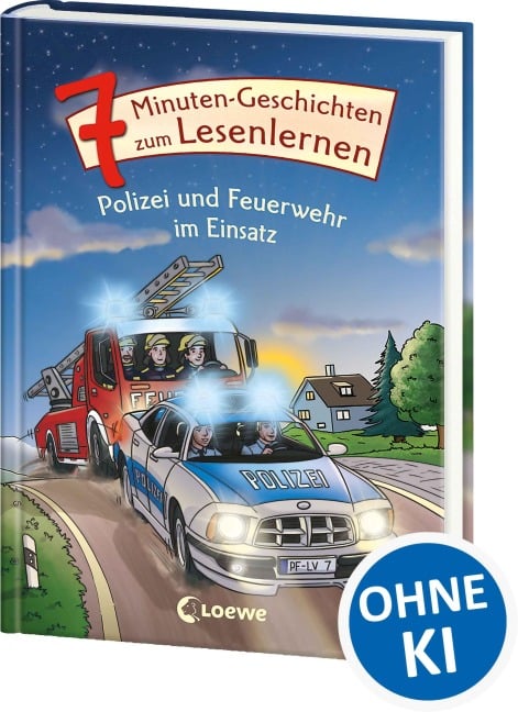 7-Minuten-Geschichten zum Lesenlernen - Polizei und Feuerwehr im Einsatz - 