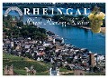 Rheingau - Rhein Riesling Kultur (Wandkalender 2025 DIN A2 quer), CALVENDO Monatskalender - Dieter Meyer